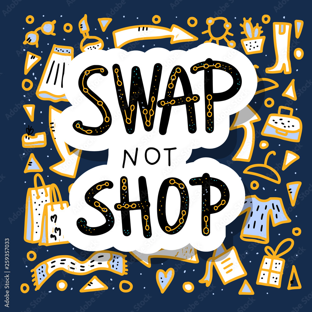Swap not shop quote. Vector illustration.