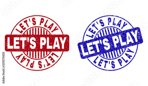 Grunge LET S PLAY round stamp seals isolated on a white background. Round seals with grunge texture in red and blue colors. Vector rubber imitation of LET S PLAY tag inside circle form with stripes.
