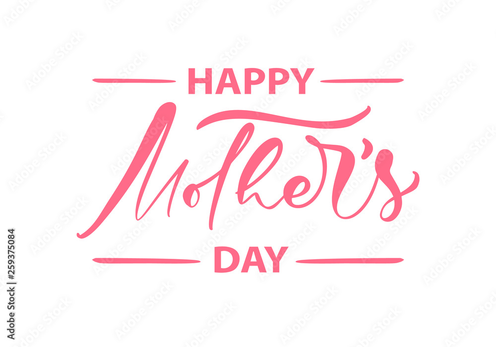 Happy Mothers Day pink vector calligraphy text. Modern lettering hand drawn phrase. Best mom ever illustration