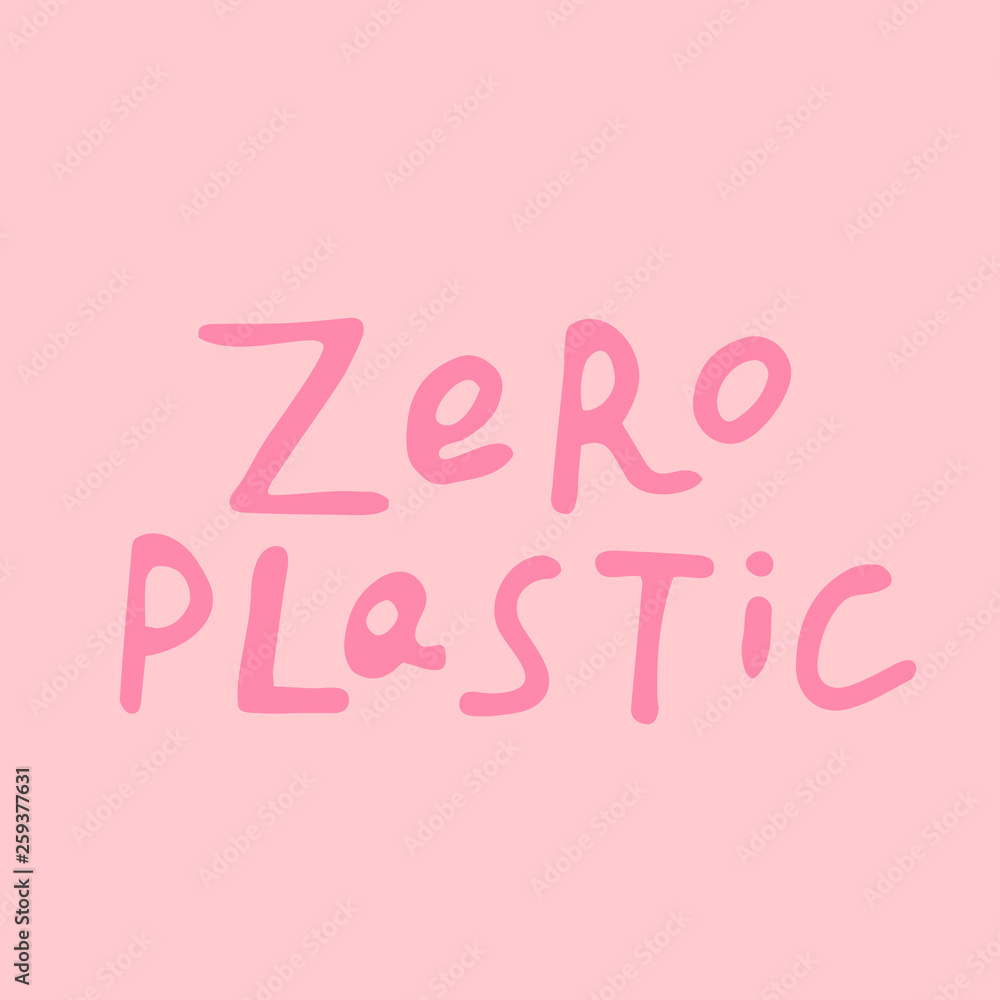Zero plastic waste handwritten text title. Waste management concept isolated illustration on pink letters on a pink background.