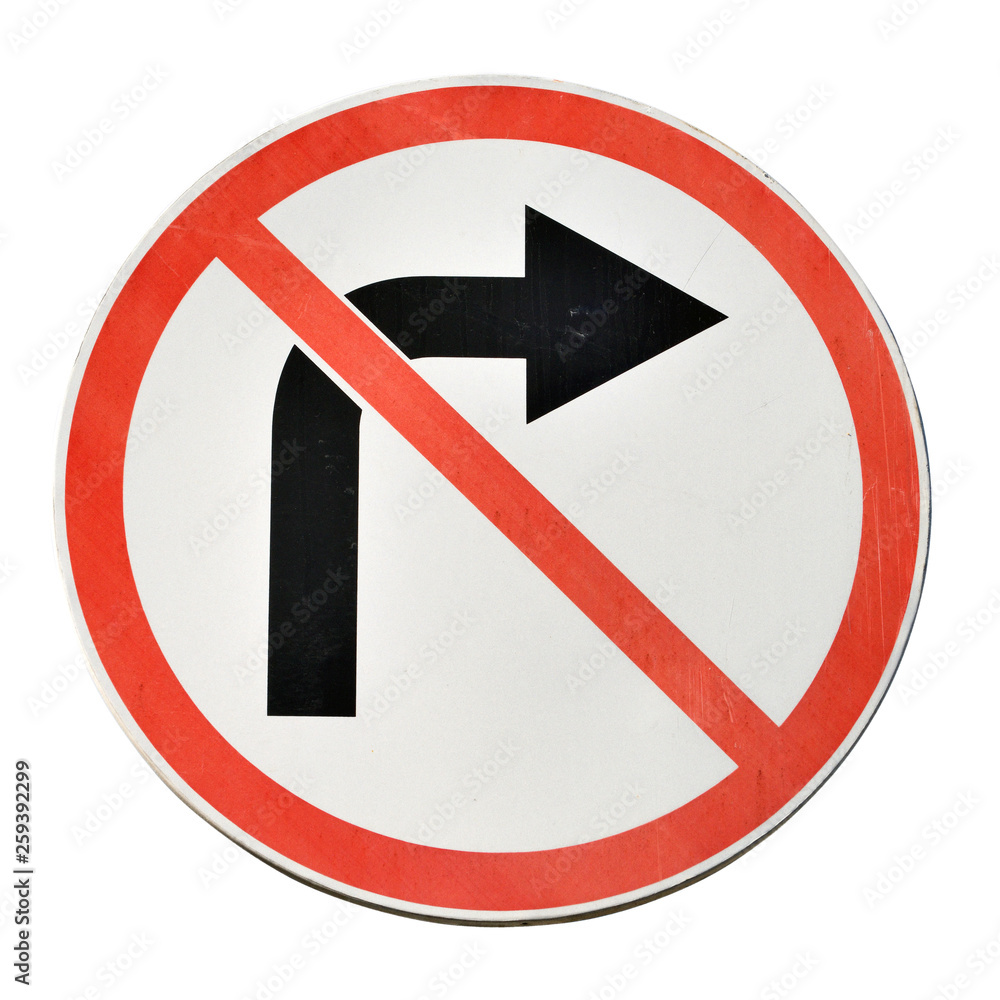 No turn to right, old road sign isolated No turn to right, old road sign isolated