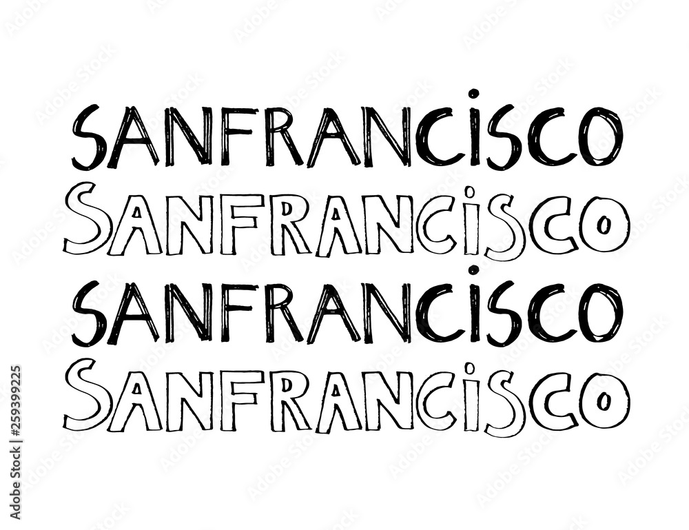 Typography slogan with tropical leaves. Hand drawn San-Francisco for t shirt printing. Typography slogan with tropical leaves. Hand drawn San-Francisco for t shirt printing.