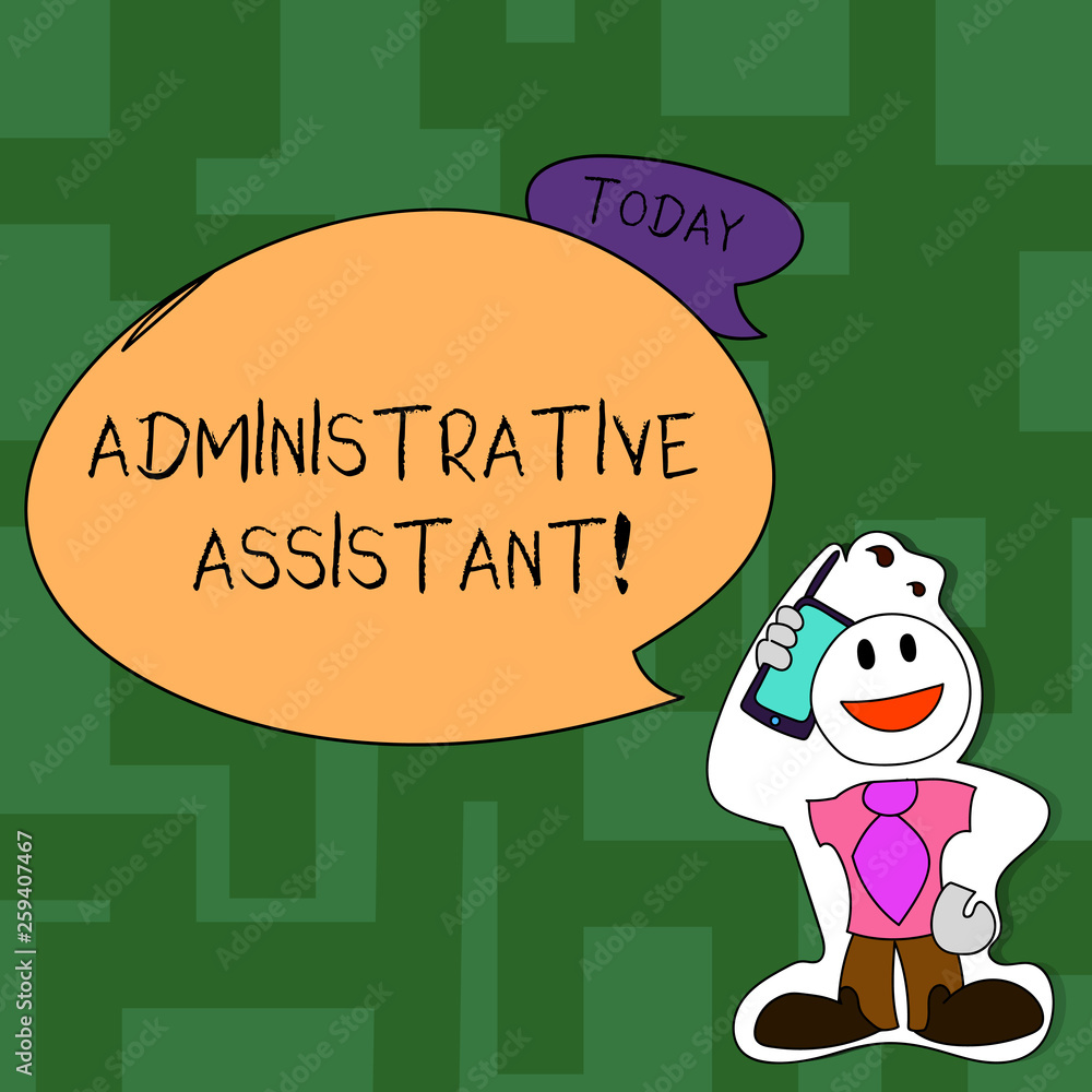 Fototapeta premium Text sign showing Administrative Assistant. Business photo text demonstrating employed in office assist correspondence Smiley Face Man in Necktie Holding Smartphone to his Head in Sticker Style