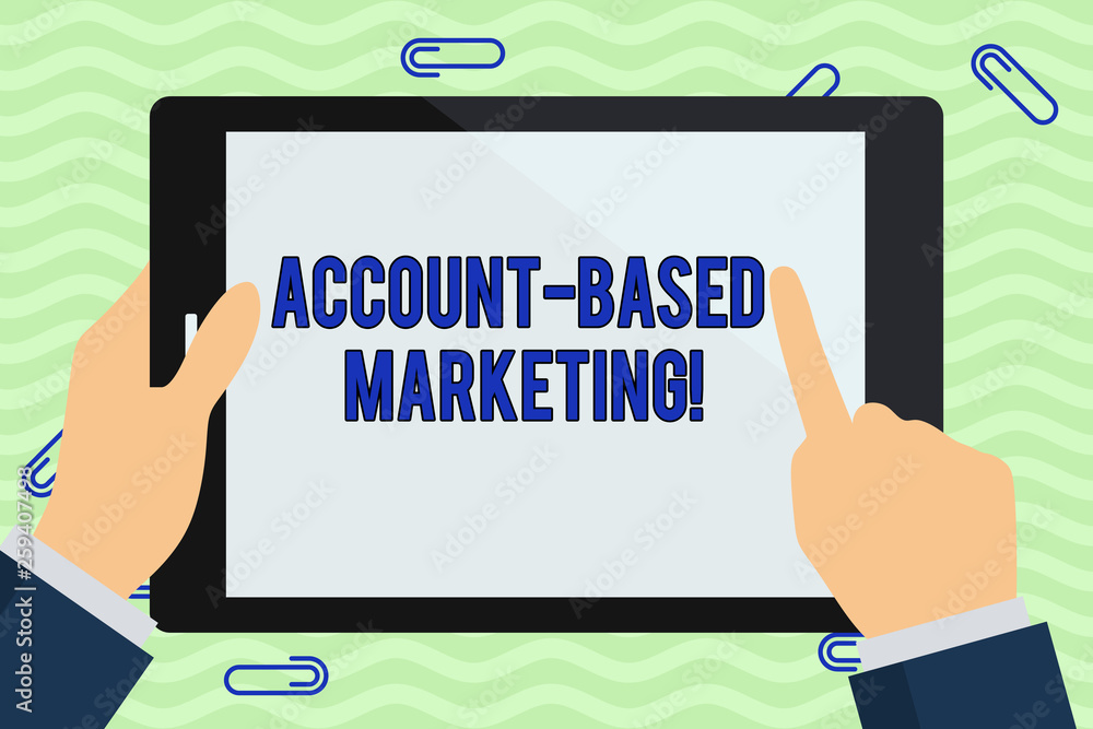 Writing note showing Account Based Marketing. Business concept for strategic approach to business based on accounting Hand Holding Pointing Touching Color Tablet White Screen Writing note showing Account Based Marketing. Business concept for strategic approach to business based on accounting Hand Holding Pointing Touching Color Tablet White Screen