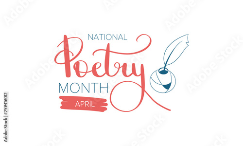 National Poetry Month in April. Poster with handwritten lettering. Poetry Festival in the United States and Canada. Literary events and celebration. Greeting card, invitation, banner or background