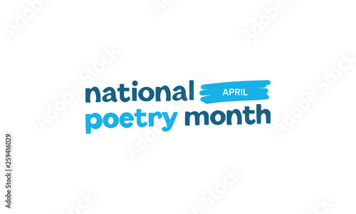 National Poetry Month in April. Poster with handwritten lettering. Poetry Festival in the United States and Canada. Literary events and celebration. Greeting card, invitation, banner or background
