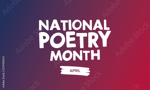 National Poetry Month in April. Poster with handwritten lettering. Poetry Festival in the United States and Canada. Literary events and celebration. Greeting card, invitation, banner or background