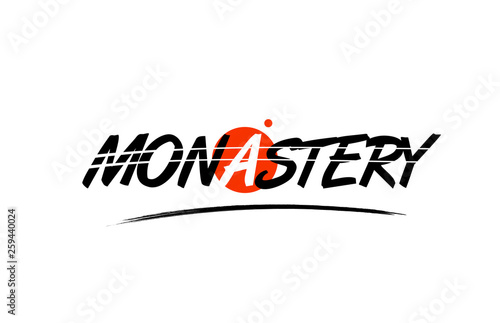 monastery word text logo icon with red circle design