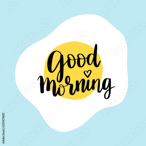 Hand drawn lettering good morning for card, print, poster.
