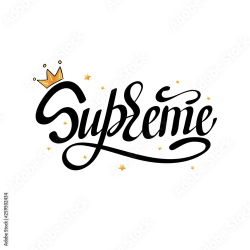 SUPREME. Typography slogan print with gold crown