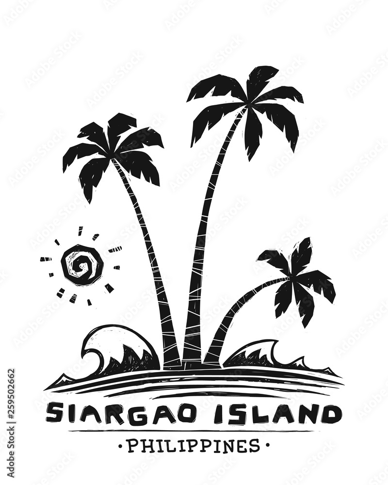 Grunge engraving style vector palm trees silhouette with sun and sign Siargao island, Philippines