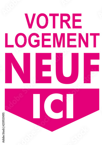 VOTRE LOGEMENT NEUF