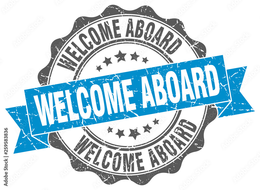Fototapeta premium welcome aboard stamp. sign. seal