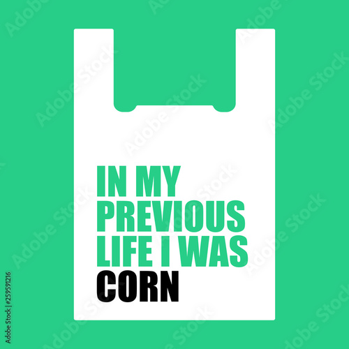 Obraz na plátne In my previous life I was a corn