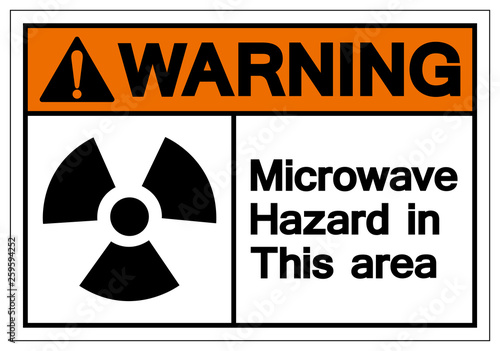 Warning Microwave Hazard In This Area Symbol Sign, Vector Illustration, Isolate On White Background Label. EPS10