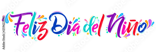 Feliz dia del nino, Happy children day spanish text, lettering vector illustration