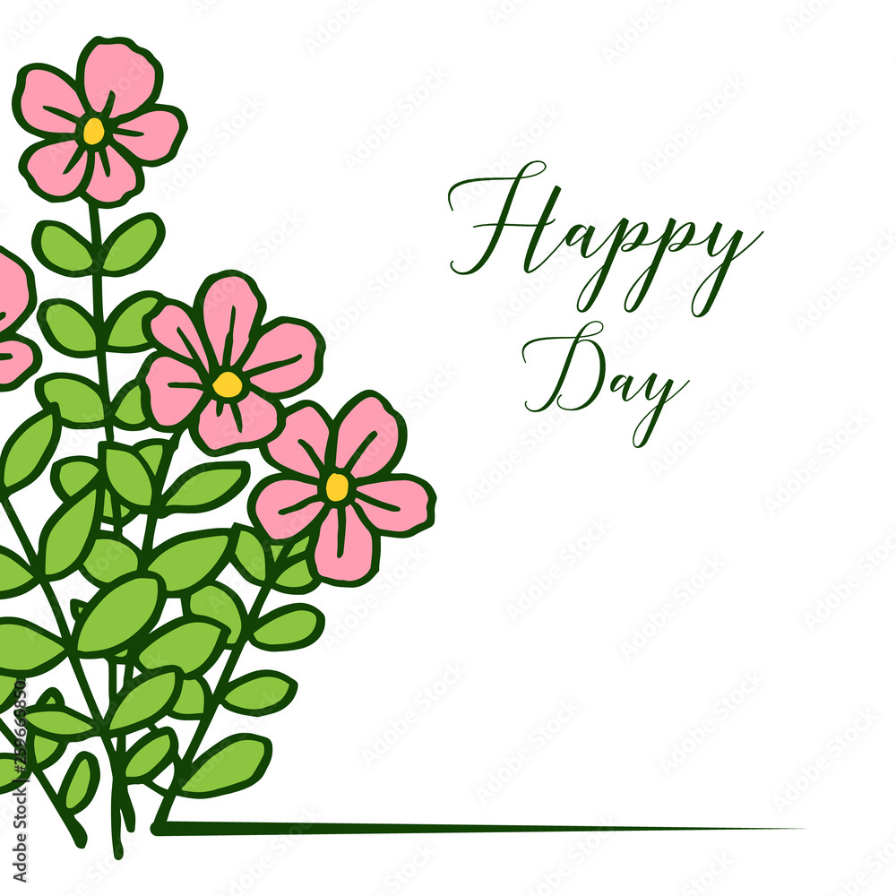 Vector illustration writing happy day for green leaf flower frame