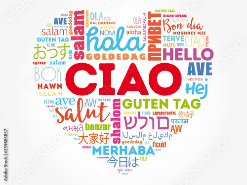 Ciao (Hello Greeting in Italian) heart word cloud in different languages of the world