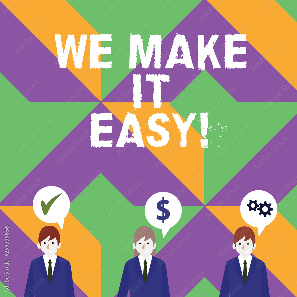 Word writing text We Make It Easy. Business photo showcasing to get along with something over time resolve problem Businessmen Each has their Own Speech Bubble with Optimization Cost Icons Word writing text We Make It Easy. Business photo showcasing to get along with something over time resolve problem Businessmen Each has their Own Speech Bubble with Optimization Cost Icons