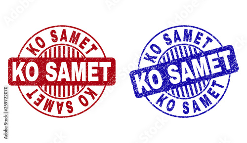 Grunge KO SAMET round stamp seals isolated on a white background. Round seals with grunge texture in red and blue colors. Vector rubber imprint of KO SAMET tag inside circle form with stripes.