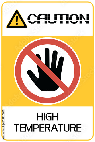 Caution high temperature. A poster calling for attention in this area, dangerous physical manifestations.