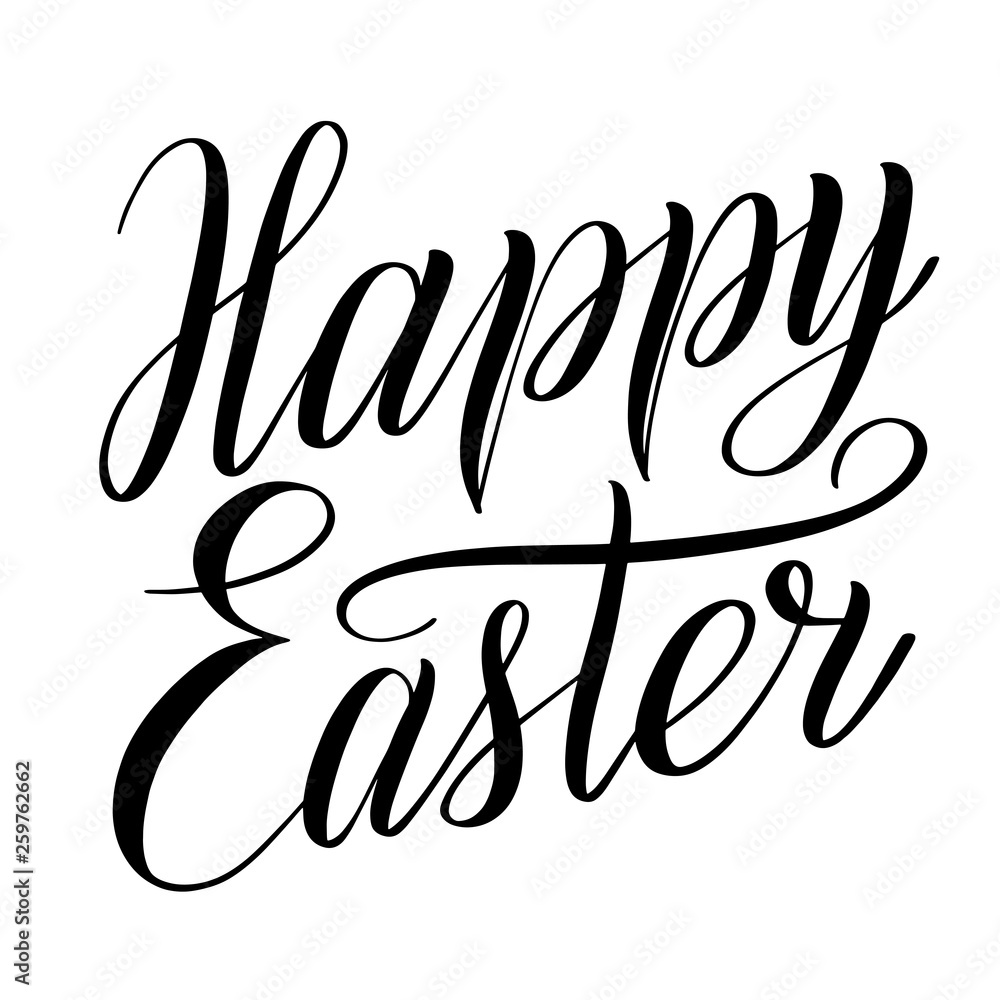 Obraz premium Happy Easter. Elegant design element for greeting cards. Black isolated cursive. Brush pen lettering. Calligraphic style. Hand written inscription. Vector holiday script.
