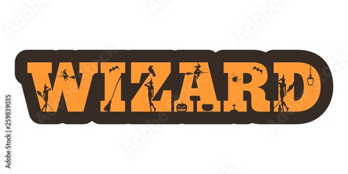 Wizard word and silhouettes on them. Halloween theme sticker