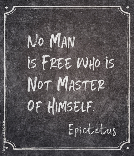 not master Epictetus