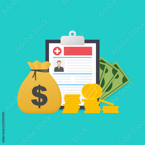 Medicine and money concept. Health insurance form concept. Filling medical documents. Vector illustration.