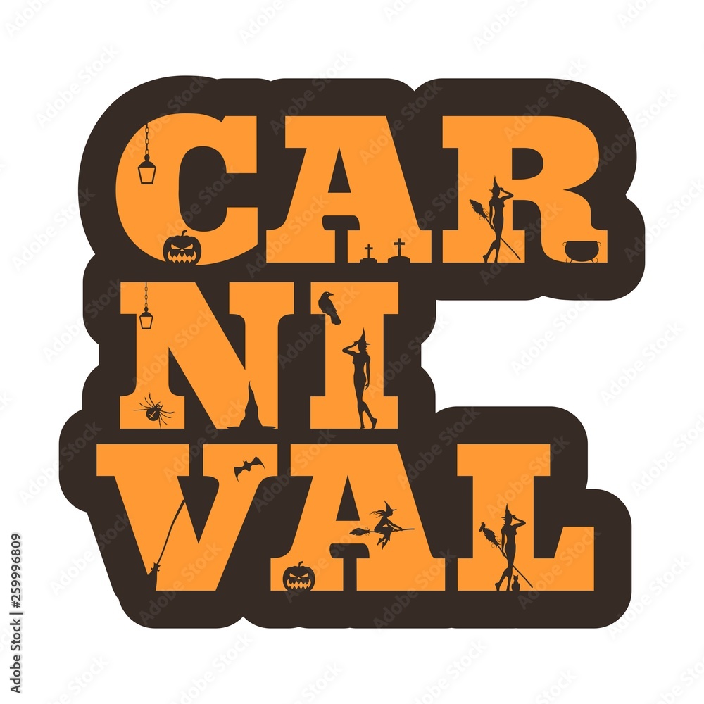 Carnival word and silhouettes on them. Halloween theme sticker Carnival word and silhouettes on them. Halloween theme sticker