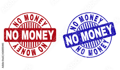 Grunge NO MONEY round stamp seals isolated on a white background. Round seals with distress texture in red and blue colors. Vector rubber imitation of NO MONEY text inside circle form with stripes.