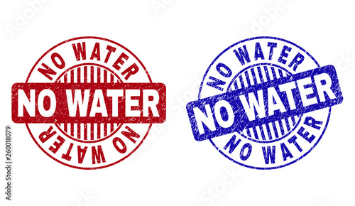 Grunge NO WATER round stamp seals isolated on a white background. Round seals with grunge texture in red and blue colors. Vector rubber imprint of NO WATER tag inside circle form with stripes.