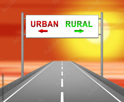 Rural Vs Urban Lifestyle Sign Compares Suburban And Rural Homes - 3d Illustration