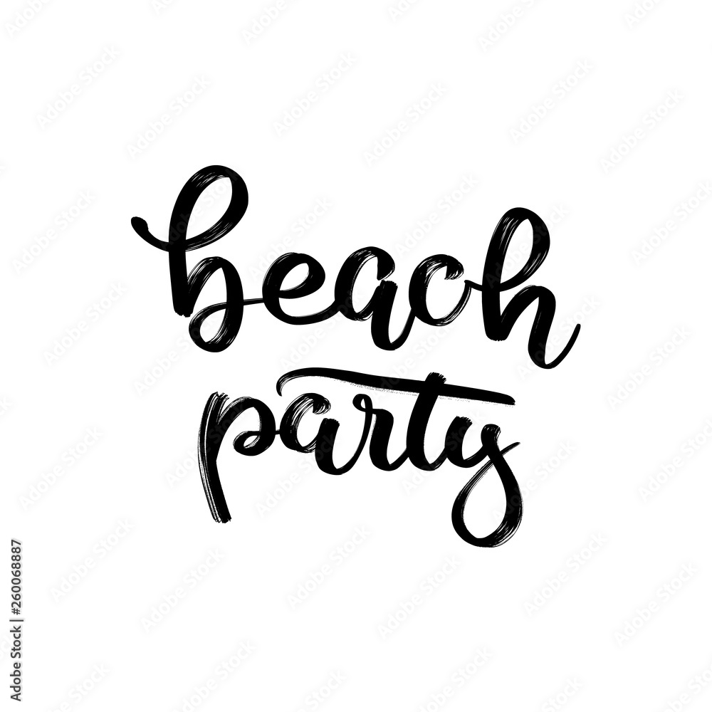 Vector hand lettering illustration. Beach party - calligraphy phrase. Design composition with typography elements.