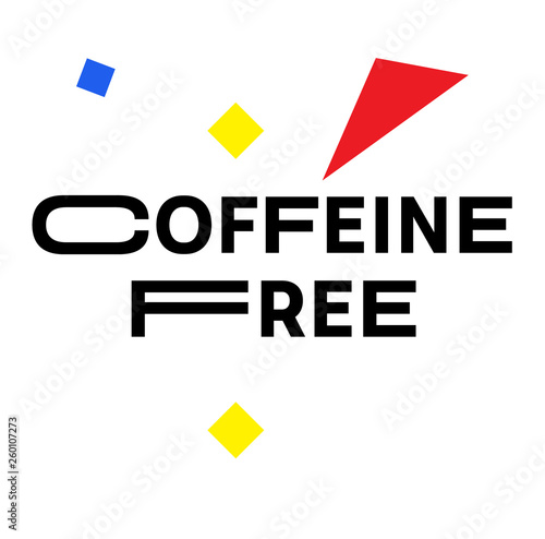 COFFEINE FREE stamp on white