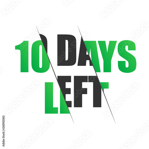 10 days to go. Vector lettering illustration on black background.