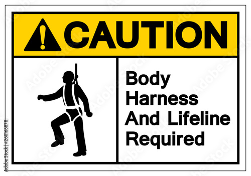 Caution Body Harness and Lifeline required Symbol Sign, Vector Illustration, Isolate On White Background Label. EPS10