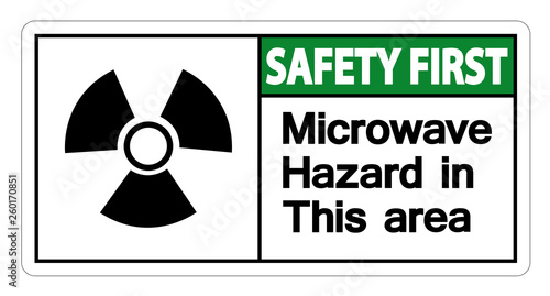 Safety first Microwave Hazard Sign on white background,Vector illustration