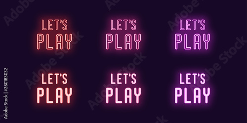 Neon icon set with text Lets play. Vector