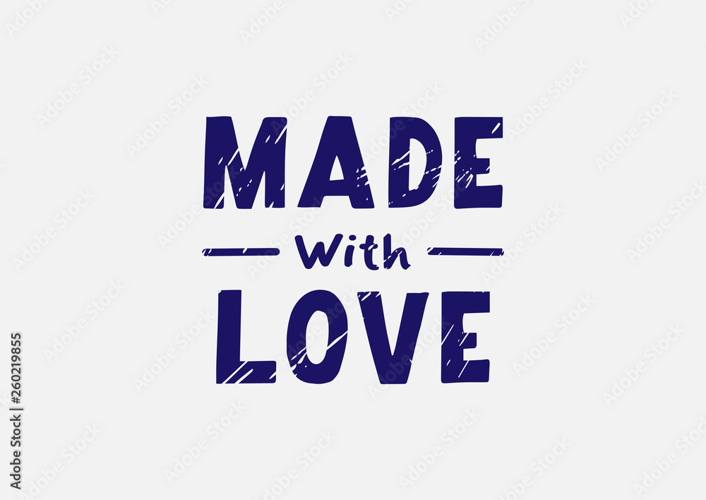 Obraz premium Made with love hand drawn lettering phrase