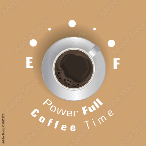 Coffee excellent drink always. Cool design. Colorful illustration