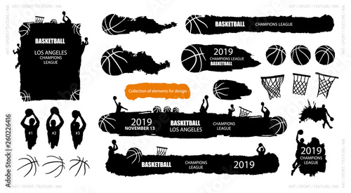 Collection of vector basketball. Sports elements for design banners, flyers, posters, grunge style, players, balls, backgrounds. Ink splatters. Painted objects.