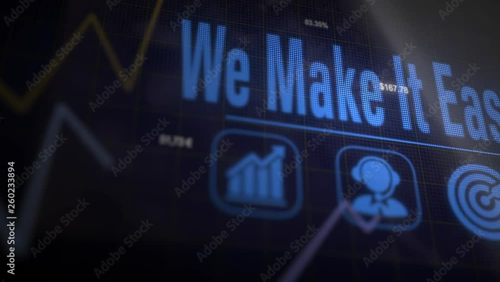 We Make It Easy business concept on a flashing computer monitor with moving graphs and data. We Make It Easy business concept on a flashing computer monitor with moving graphs and data.