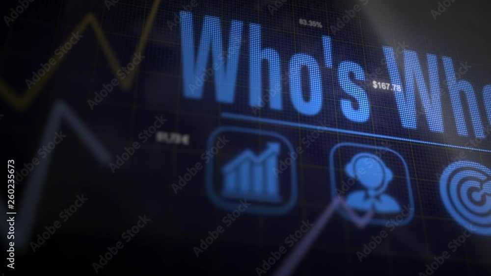 Who's Who on a flashing computer monitor with moving graphs and data. Who's Who on a flashing computer monitor with moving graphs and data.