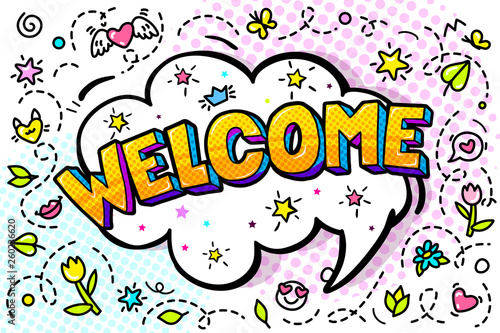 Welcome message in comic speech bubble with lettering in pop art style.