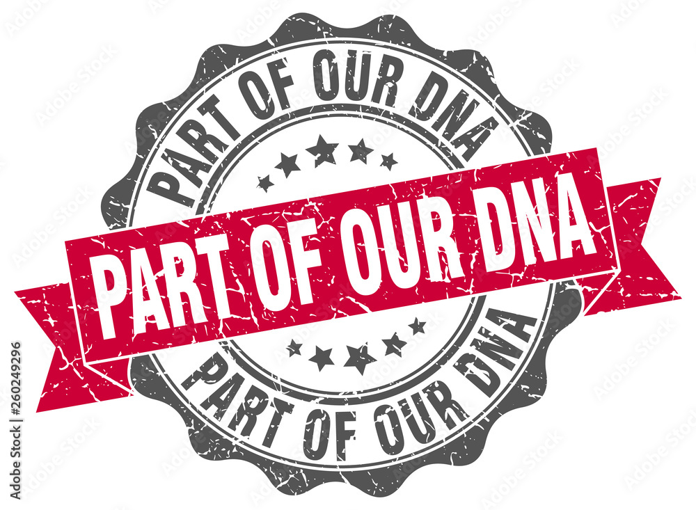 Obraz premium part of our dna stamp. sign. seal