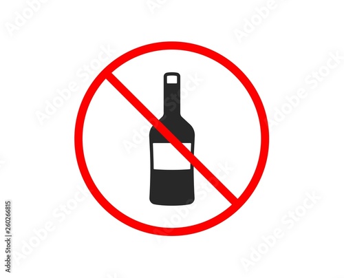 No or Stop. Wine bottle icon. Merlot or Cabernet Sauvignon sign. Prohibited ban stop symbol. No wine icon. Vector