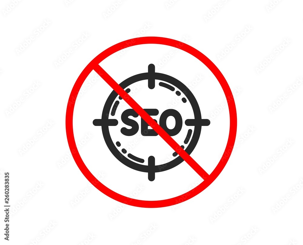 custom made wallpaper toronto digitalNo or Stop. Seo target icon. Search engine optimization sign. Aim symbol. Prohibited ban stop symbol. No seo icon. Vector
