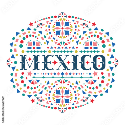 Mexico word and Mexican traditional embroidery motif for festive card.