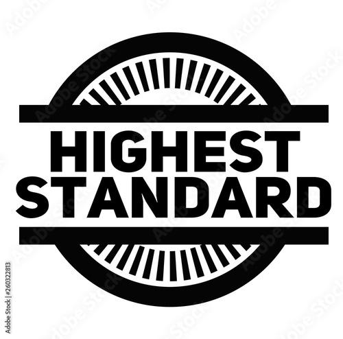 HIGHEST STANDARD stamp on white